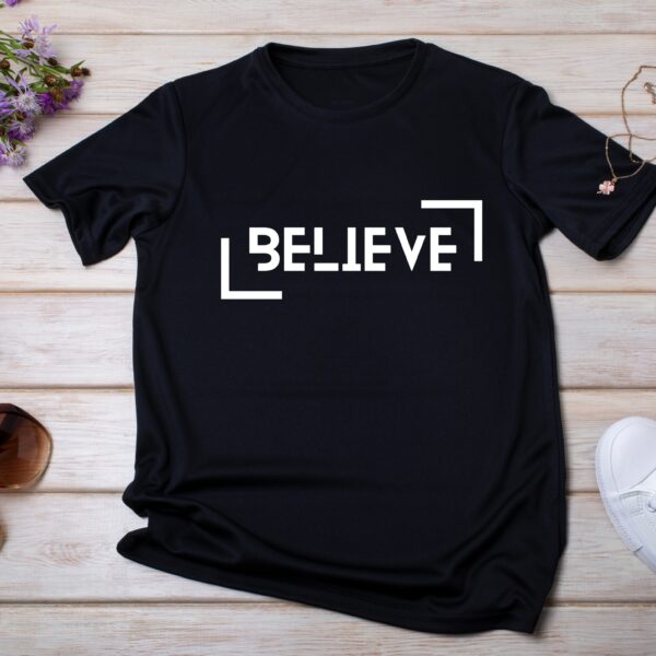 "Believe" T-shirt